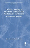 Cover: Teacher Learning of Ambitious and Equitable Mathematics Instruction - Routledge