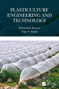Enlarge image Cover: Plasticulture Engineering and Technology - CRC Press