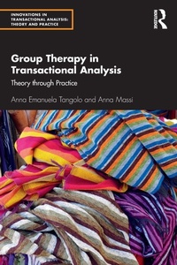 Enlarge image Cover: Group Therapy in Transactional Analysis - Routledge