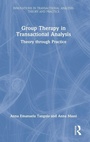 Cover: Group Therapy in Transactional Analysis - Routledge