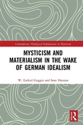 Cover: Mysticism and Materialism in the Wake of German Idealism - Routledge