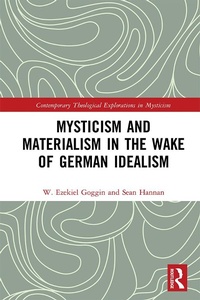 Abbildung von: Mysticism and Materialism in the Wake of German Idealism - Routledge