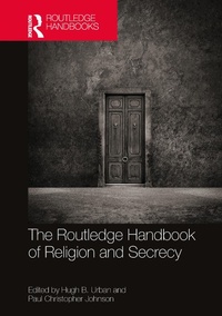 Abbildung von: The Routledge Handbook of Religion and Secrecy - Routledge