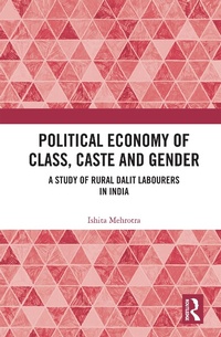 Abbildung von: Political Economy of Class, Caste and Gender - Routledge India