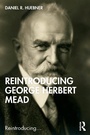 Cover: Reintroducing George Herbert Mead - Routledge