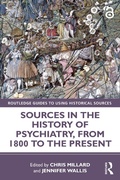 Cover: Sources in the History of Psychiatry, from 1800 to the Present - Routledge