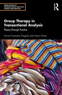 Enlarge image Cover: Group Therapy in Transactional Analysis - Routledge