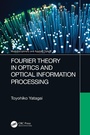 Cover: Fourier Theory in Optics and Optical Information Processing - CRC Press