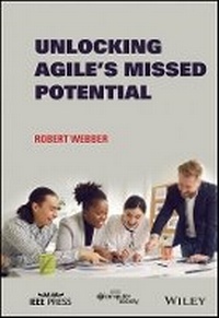 Enlarge image Cover: Unlocking Agile's Missed Potential - Wiley