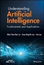 Cover: Understanding Artificial Intelligence - Fundamentals and Applications - Wiley