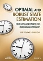 Cover: Optimal and Robust State Estimation - Finite Impulse Response (FIR) and Kalman Approaches - Wiley