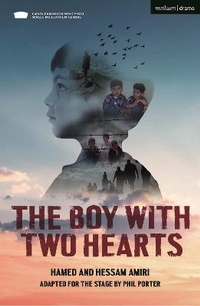 Enlarge image Cover: The Boy With Two Hearts - Methuen Drama