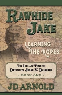 Enlarge image Cover: Rawhide Jake: Learning the Ropes - Cengage Gale
