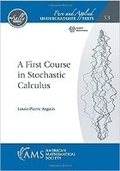 Cover: A First Course in Stochastic Calculus - American Mathematical Society