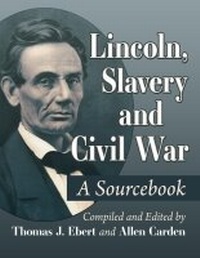 Abbildung von: Abraham Lincoln and His Times - McFarland & Co Inc