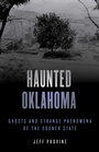 Cover: Haunted Oklahoma - Globe Pequot Press