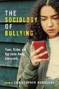 Cover: The Sociology of Bullying - New York University Press