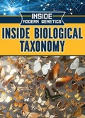 Cover: Inside Biological Taxonomy - Rosen Young Adult