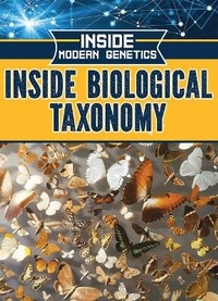 Enlarge image Cover: Inside Biological Taxonomy - Rosen Young Adult
