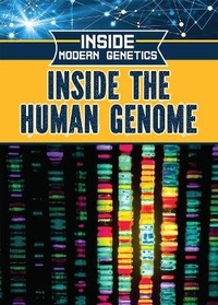 Enlarge image Cover: Inside the Human Genome - Rosen Young Adult