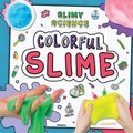 Cover: Colorful Slime - Windmill Books