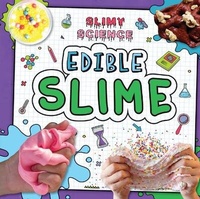 Enlarge image Cover: Edible Slime - Windmill Books