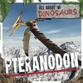 Cover: Pteranodon - Kidhaven Publishing