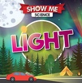 Cover: Light - Kidhaven Publishing