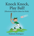 Cover: Knock, Knock, Play Ball! - Xist Publishing