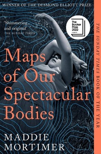 Abbildung von: Maps of Our Spectacular Bodies - Picador