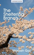 Cover: The Sheltering Branch - Baha'i Publishing