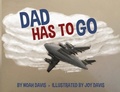 Cover: Dad Has to Go - Trilogy Christian Publishing