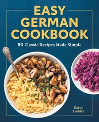 Abbildung von: Easy German Cookbook - Callisto Media Inc.