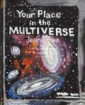 Cover: Your Place in the Multiverse - University Press of Colorado