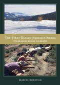 Cover: The First Rocky Mountaineers - University of Utah Press,U.S.