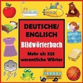 Cover: Deutsche/ Englisch Bildwoerterbuch - Dylanna Publishing, Inc.
