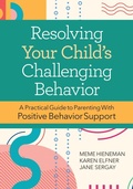 Cover: Resolving Your Child's Challenging Behavior - Brookes Publishing Co