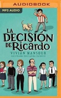 Cover: La Decision de Ricardo - Audible Studios on Brilliance