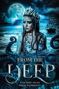 Enlarge image Cover: From The Deep - Fiction-Atlas Press LLC