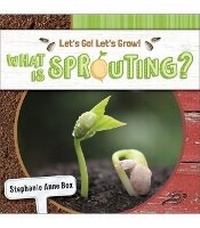 Enlarge image Cover: What Is Sprouting? - Discovery Library Jr