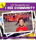 Cover: I See Community - Ready Readers