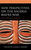 Cover: New Perspectives on the Nigeria-Biafra War - Lexington Books