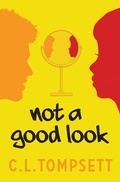 Cover: Not a Good Look - Barrington Stoke Ltd