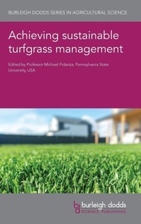 Enlarge image Cover: Achieving Sustainable Turfgrass Management - Burleigh Dodds Science Publishing Limited