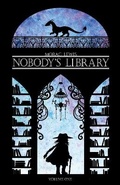 Cover: Nobody's Library volume 1 - Sweatdrop Studios