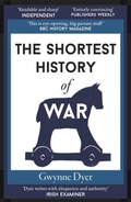 Cover: The Shortest History of War - Old Street Publishing