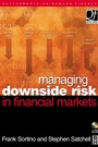 Cover: Managing Downside Risk in Financial Markets - Butterworth-Heinemann
