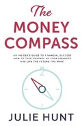 Cover: The Money Compass : An Insider's Guide to Financial Success - Authors & Co