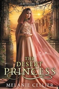 Cover: The Desert Princess - Luminant Publications