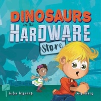 Enlarge image Cover: Dinosaurs in the Hardware Store - Three Beans, LLC
